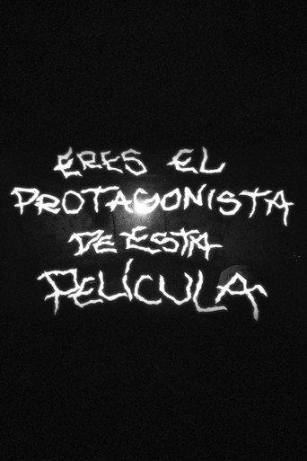 ERES EL PROTAGONISTA DE ESTA PELÍCULA (2025) poster
