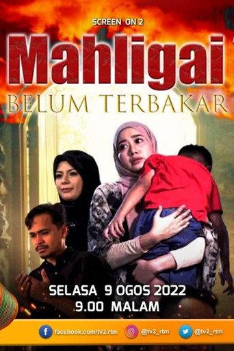 Mahligai Belum Terbakar (2022) poster