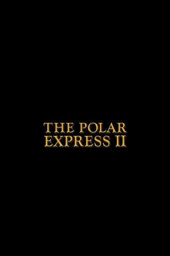 The Polar Express 2 () poster