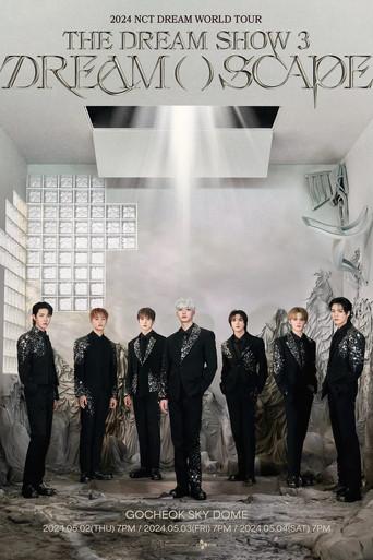 NCT DREAM TOUR 'THE DREAM SHOW 3 : DREAM( )SCAPE' (2024) poster