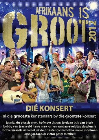 Afrikaans is Groot 2012 (2012) poster