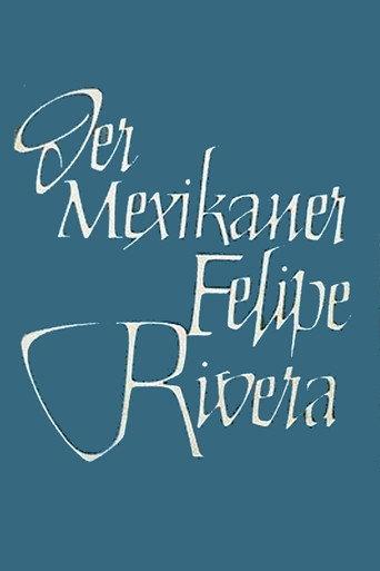 Der Mexikaner Felipe Rivera (1984) poster