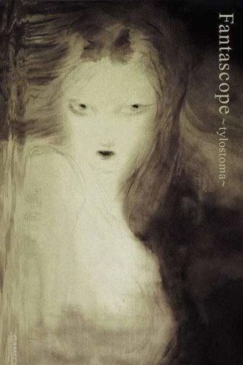 Fantascope 'Tylostoma' (2006) poster