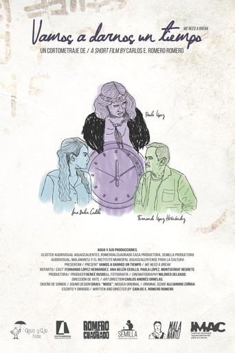 We need a break (2019) poster