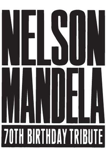 Nelson Mandela 70th Birthday Tribute (1988) poster