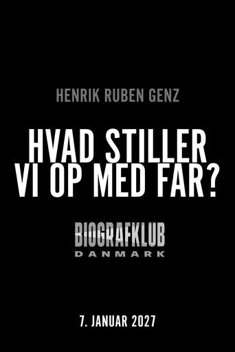 Hvad stiller vi op med far? (2027) poster