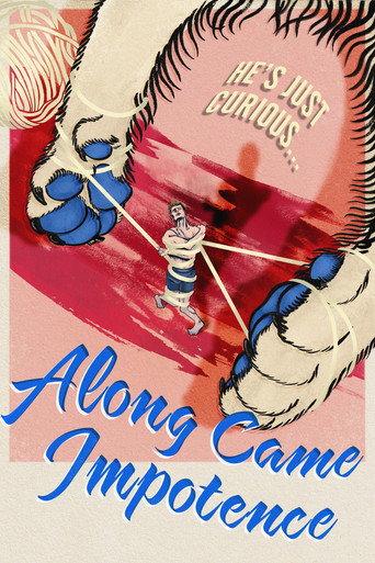 Along Came Impotence () poster