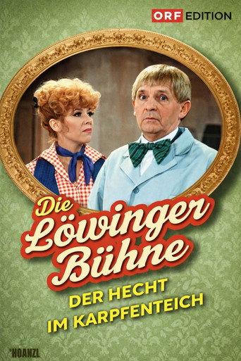 Löwinger-Bühne: Der Hecht im Karpfenteich (1984) poster