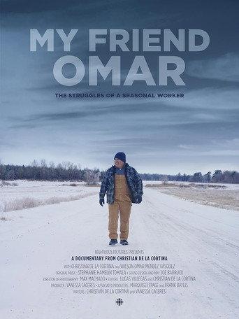 My Friend Omar: The struggles of a Seasonal Worker (2024) poster