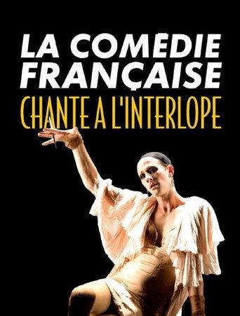 La Comédie-Française chante à l'Interlope (2020) poster