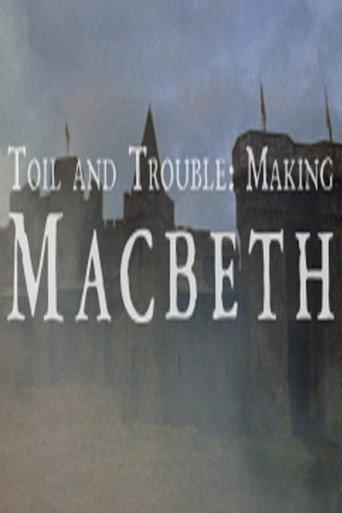 Toil And Trouble: Making 'Macbeth' (2014) poster