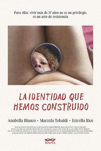 La identidad que hemos construido () poster