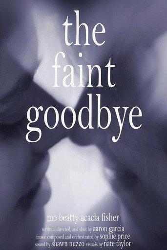 The Faint Goodbye (2023) poster