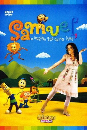Crianças Diante do Trono 6 - Samuel, O Menino Que Ouviu Deus (2007) poster