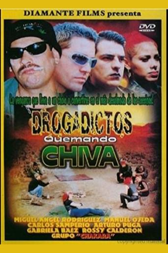 Drogadictos quemando chiva (2000) poster