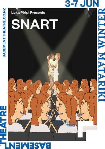 SNART: The Play: The Recording: The Movie () poster