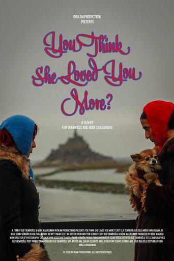 You Think She Loved you More? () poster