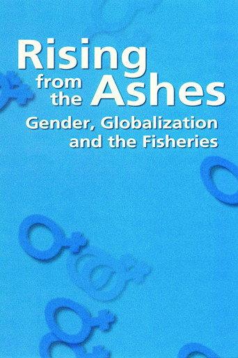 Rising from the Ashes: Gender, Globalization and the Fisheries (2001) poster