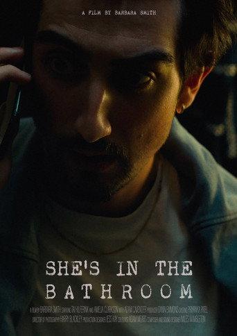 She's In The Bathroom () poster