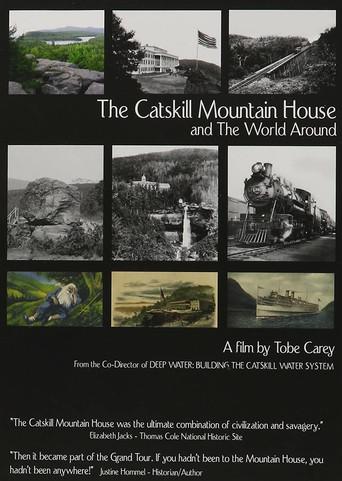 The Catskill Mountain House and the World Around (2010) poster