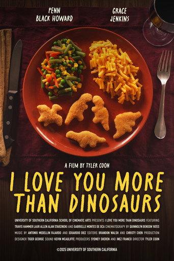I Love You More Than Dinosaurs () poster