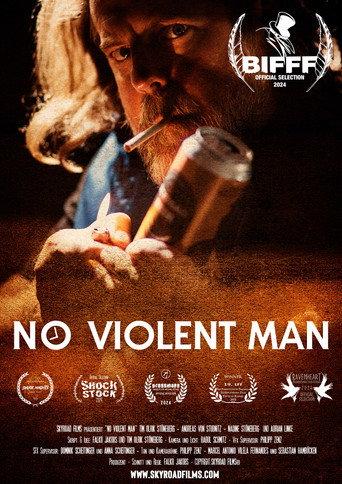 No Violent Man () poster