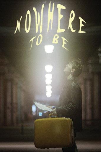 Nowhere To Be () poster