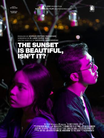 The Sunset is Beautiful, isn't it? () poster