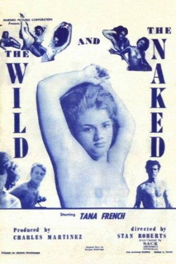 The Wild and the Naked (1962) poster