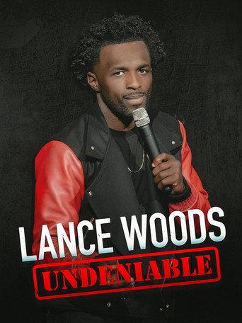 Lance Woods: Undeniable (2021) poster