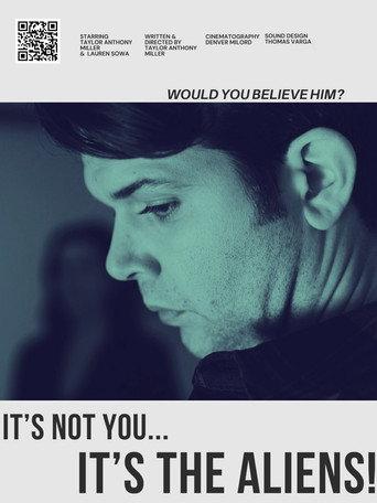 It’s Not You… It’s the Aliens (2024) poster