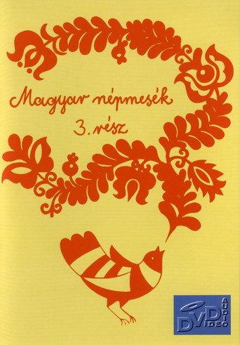 Magyar népmesék 3. A Mindent Járó Malmocska (1985) poster