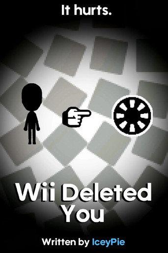 Wii Deleted You (2020) poster