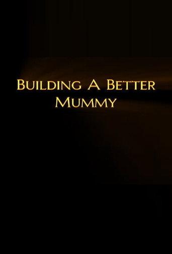 Building A Better Mummy (1999) poster