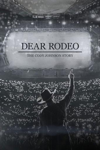 Dear Rodeo: The Cody Johnson Story (2021) poster