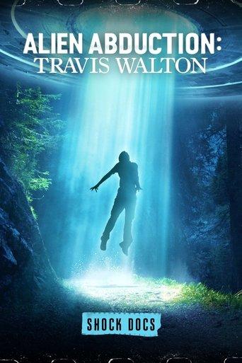 Alien Abduction: Travis Walton (2022) poster