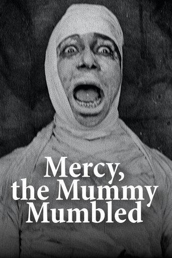 Mercy, the Mummy Mumbled (1918) poster