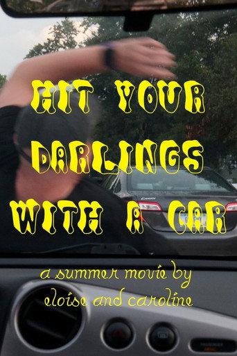 Hit Your Darlings With A Car (2026) poster