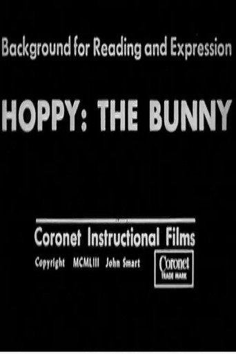 Hoppy: The Bunny; Background for Reading and Expression (1953) poster