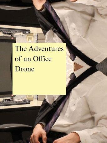 The Adventures of an Office Drone (2026) poster