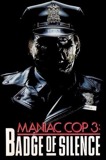 Maniac Cop 3: Badge of Silence (1992) poster