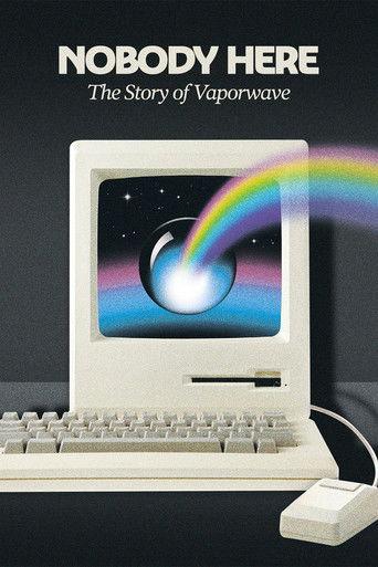 Nobody Here: The Story of Vaporwave (2026) poster