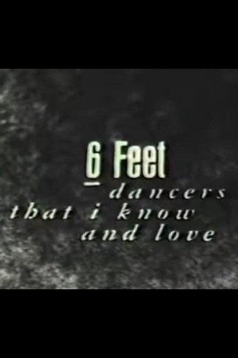 6 Feet: Dancers That I Know and Love (1991) poster