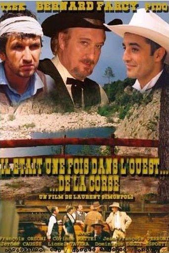 Il était une fois dans l'Ouest... de la Corse (2004) poster