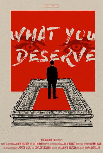What You Deserve () poster