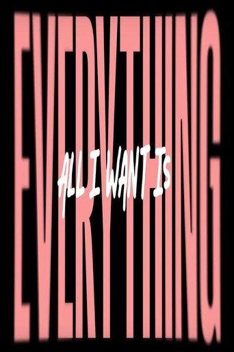 All I Wants Is Everything (2022) poster