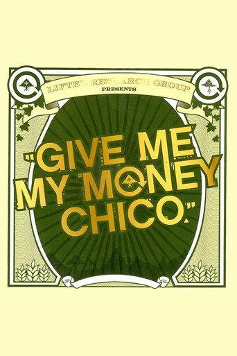 Give Me My Money Chico (2010) poster