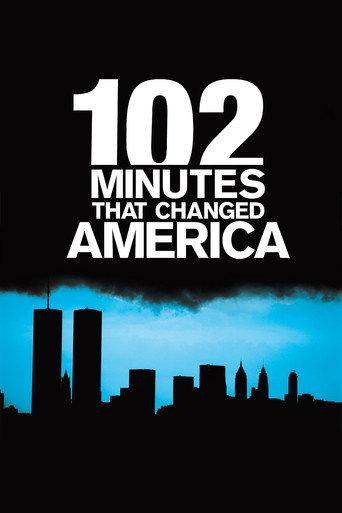 102 Minutes That Changed America (2008) poster