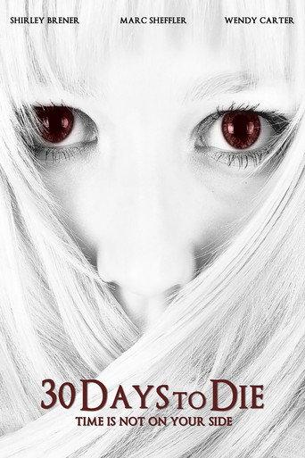 30 Days to Die (2009) poster