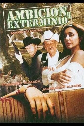 Ambición y exterminio (1999) poster
